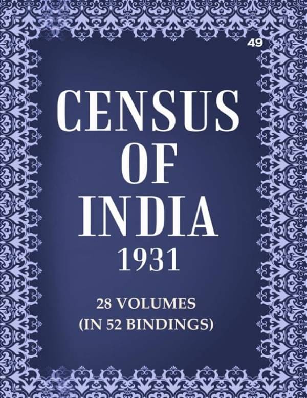    			Census of India 1931: Jaipur State- Report Volume Book 49 Pt. 1 [Hardcover]
