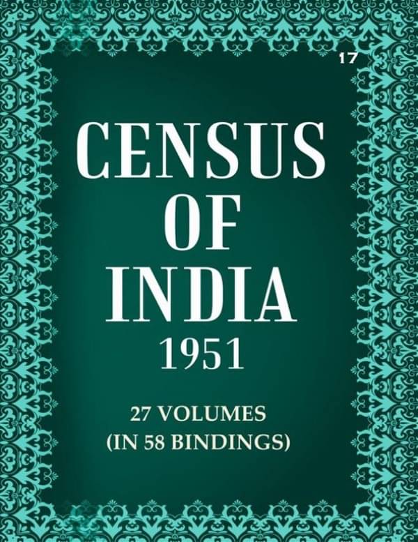Census of India 1951: Bihar - Report Volume Book 17 Vol. V, Pt. 1 Census of India 1951: Bihar - Report Volume Book 17 Vol. V, Pt. 1