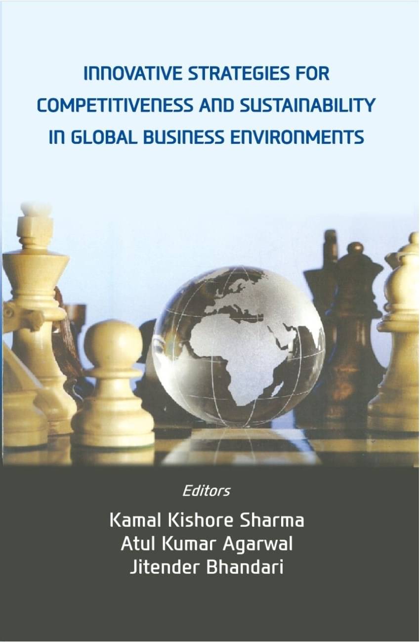 Innovative Strategies For Competitiveness and Sustainability in Global Business Enviornments Innovative Strategies For Competitiveness and Sustainability in Global Business Enviornments