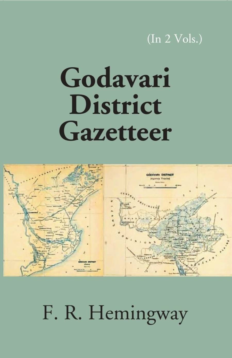     			Madras District Gazetteers: Godavari District Gazetteer 8th, Vol. 2nd [Hardcover]