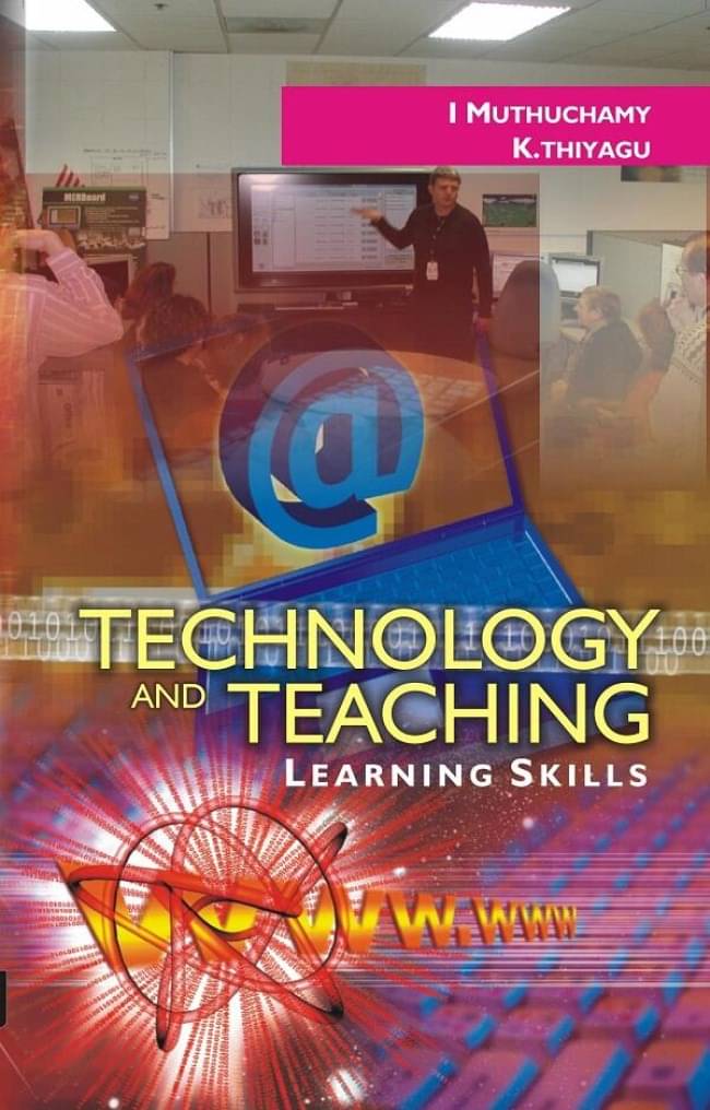 Technology and Teaching: Learning Skills Technology and Teaching: Learning Skills