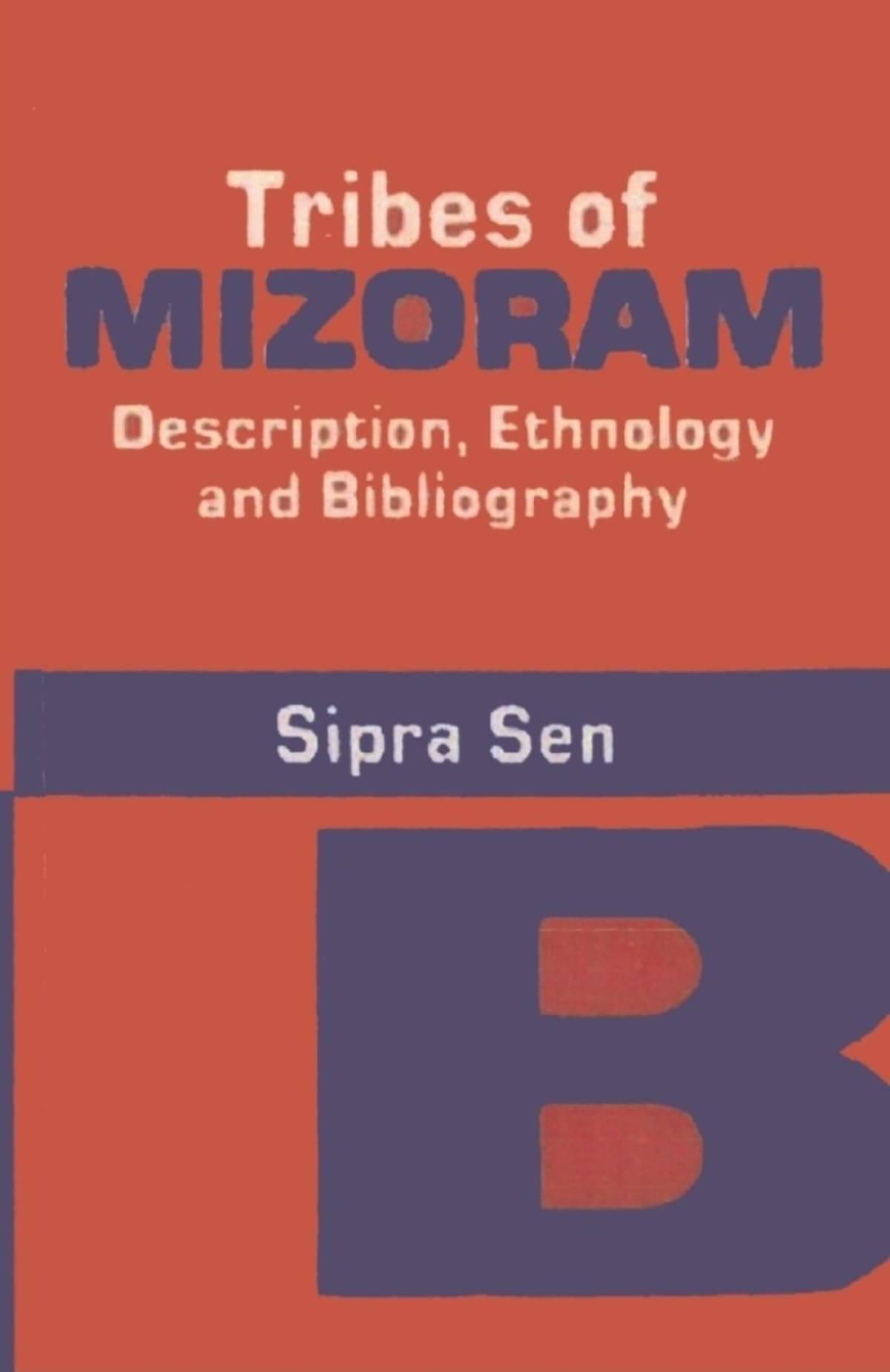     			Tribes of Mizoram