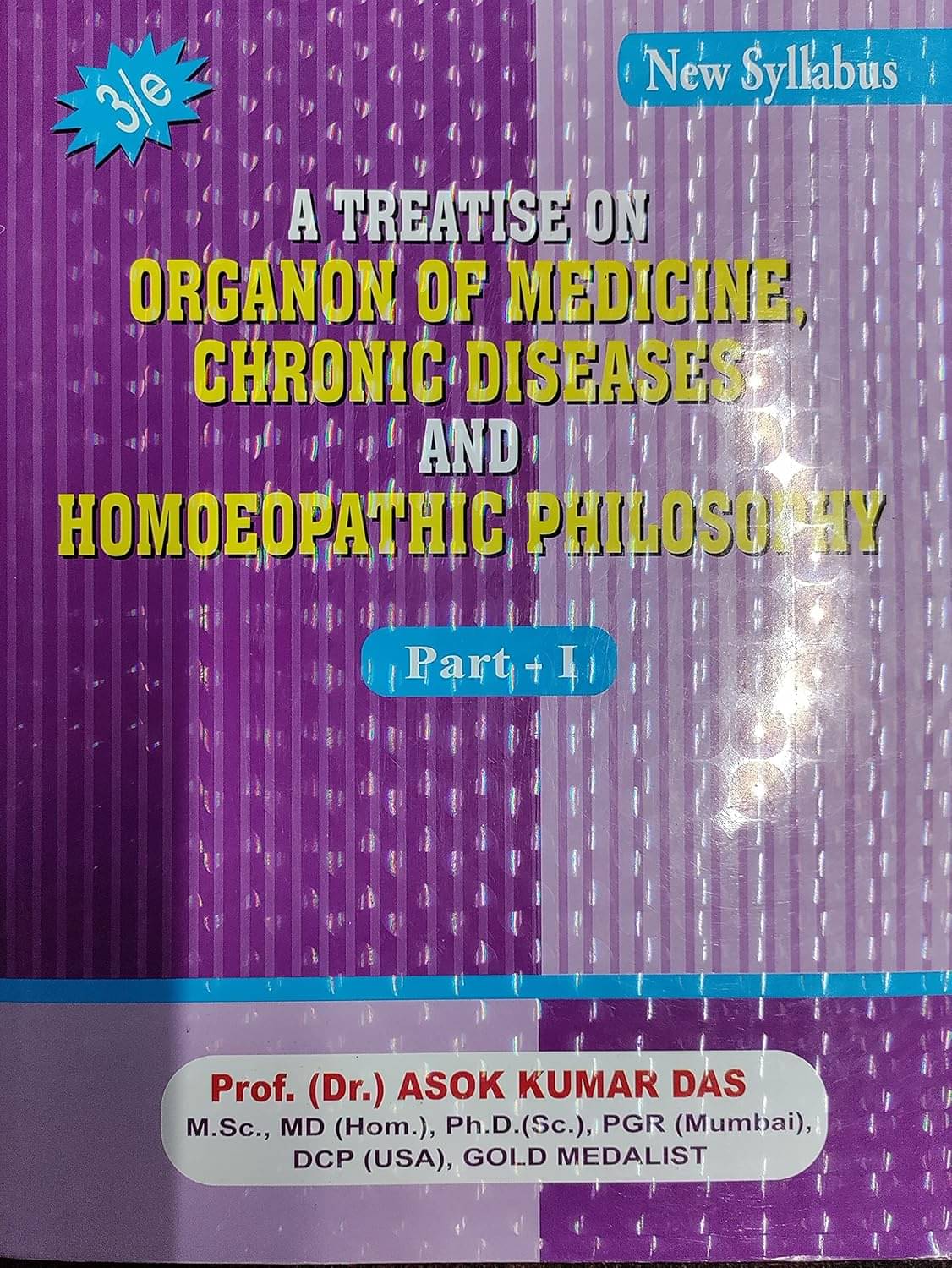 A Treatise On Organon Of medicine , Chronic Diseases And Homoeopathic Philosophy Vol 1 Paperback A Treatise On Organon Of medicine , Chronic Diseases And Homoeopathic Philosophy Vol 1 Paperback