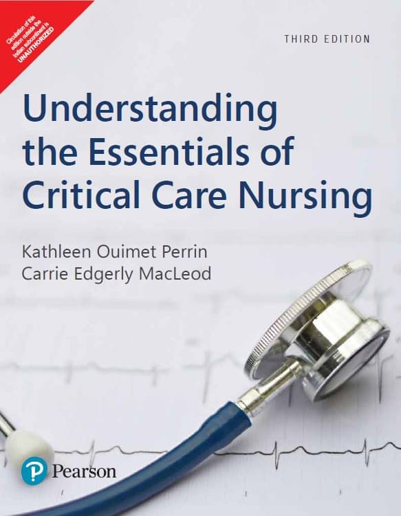     			Understanding the Essentials of Critical Care Nursing, 3rd Edition – Pearson