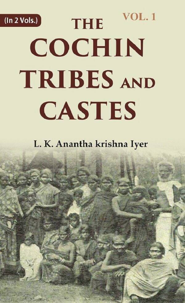 The Cochin Tribes and Castes 1st The Cochin Tribes and Castes 1st