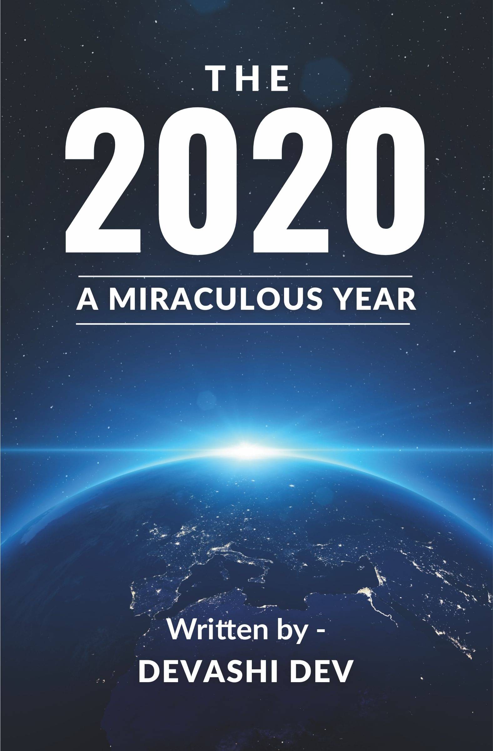 The 2020 A Miraculous Year     			The 2020 A Miraculous Year