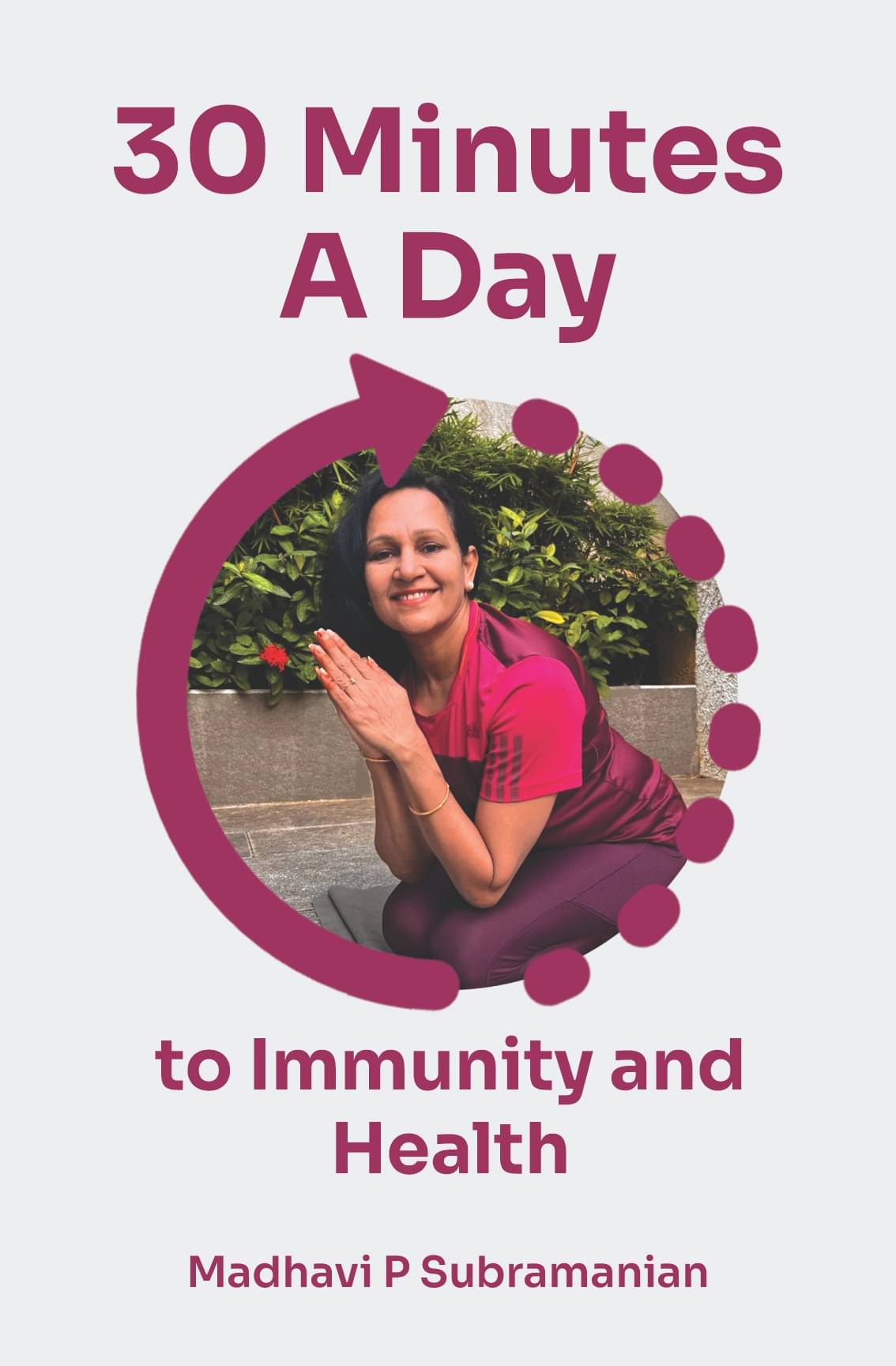     			30 Minutes a Day to Immunity and Health
