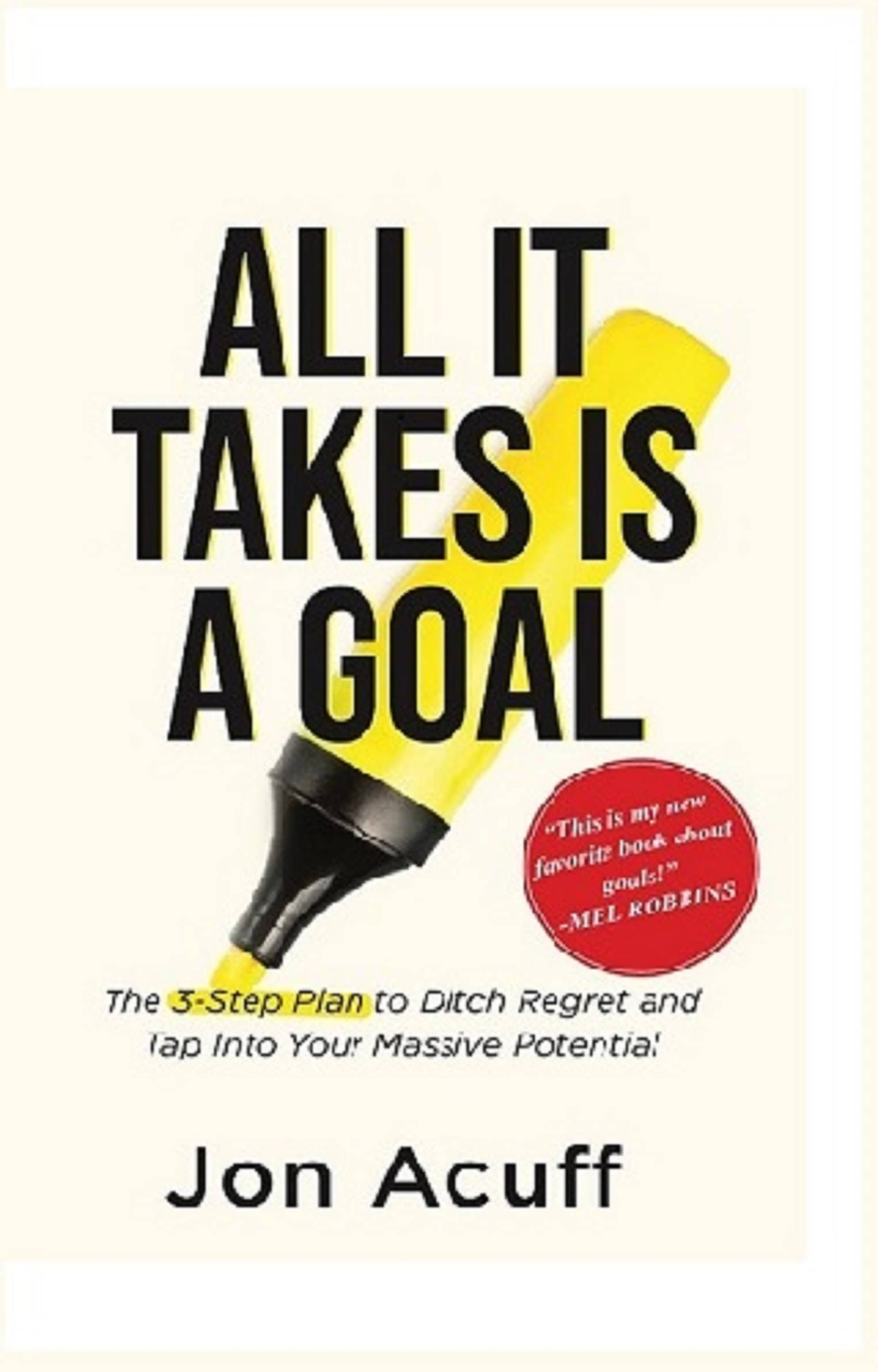     			All It Takes is a Goal