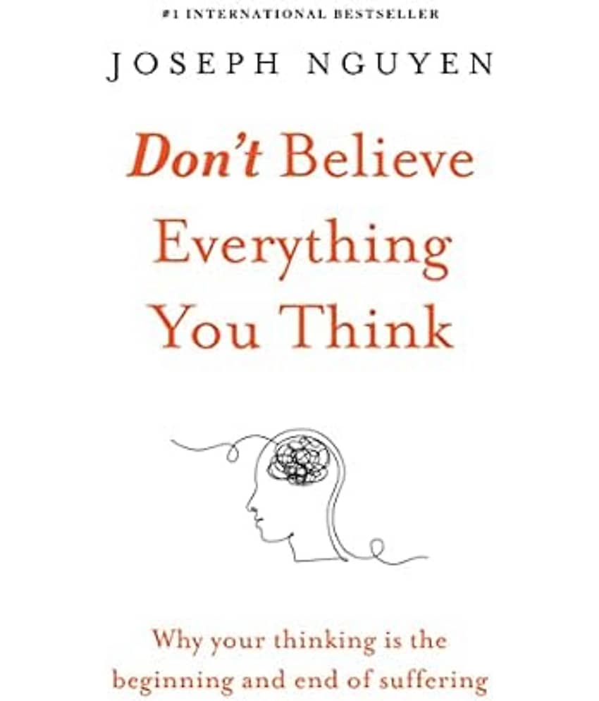 Don't Believe Everything You Think: (English, Paperback) - Stationery | Buy online on ZillyBuy