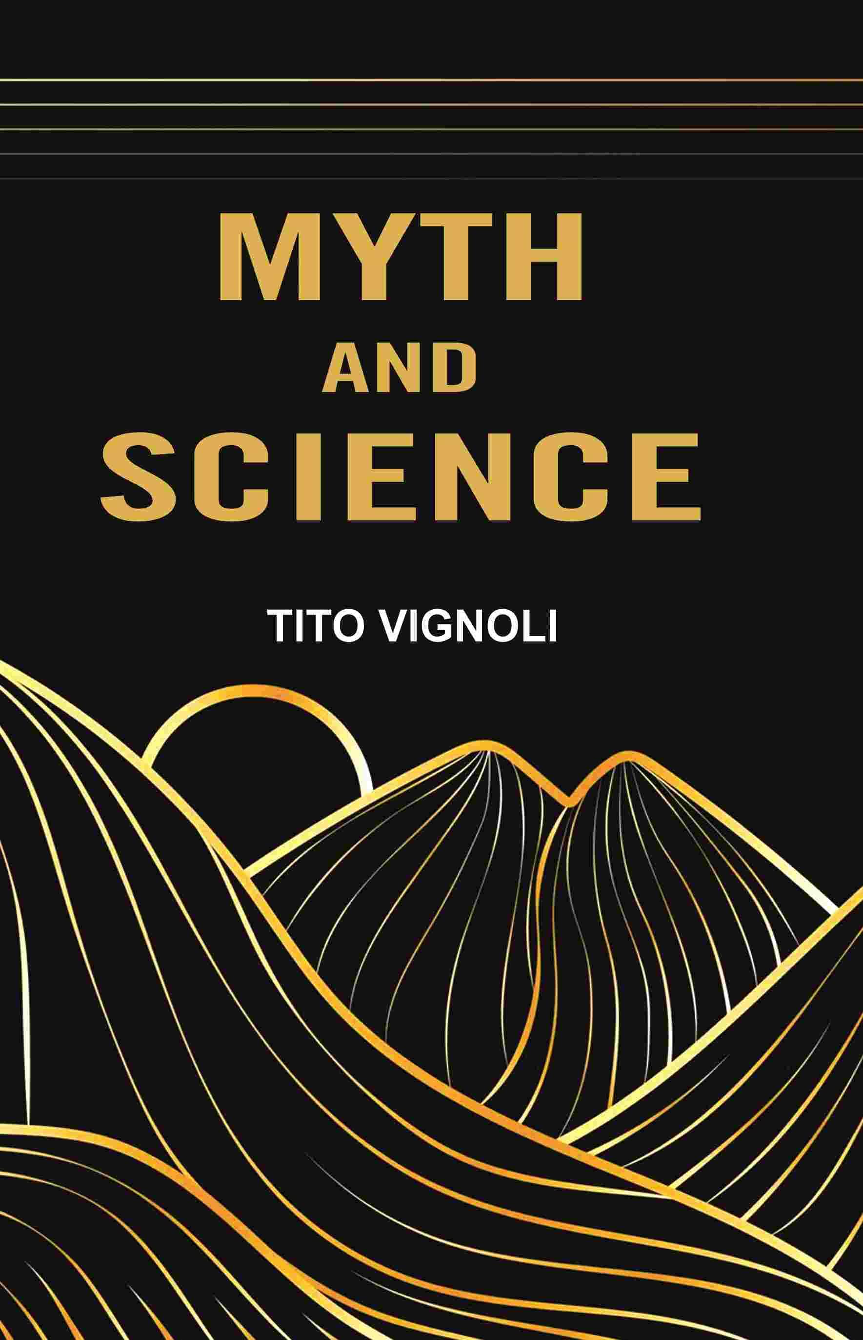     			Myth and Science [Hardcover]