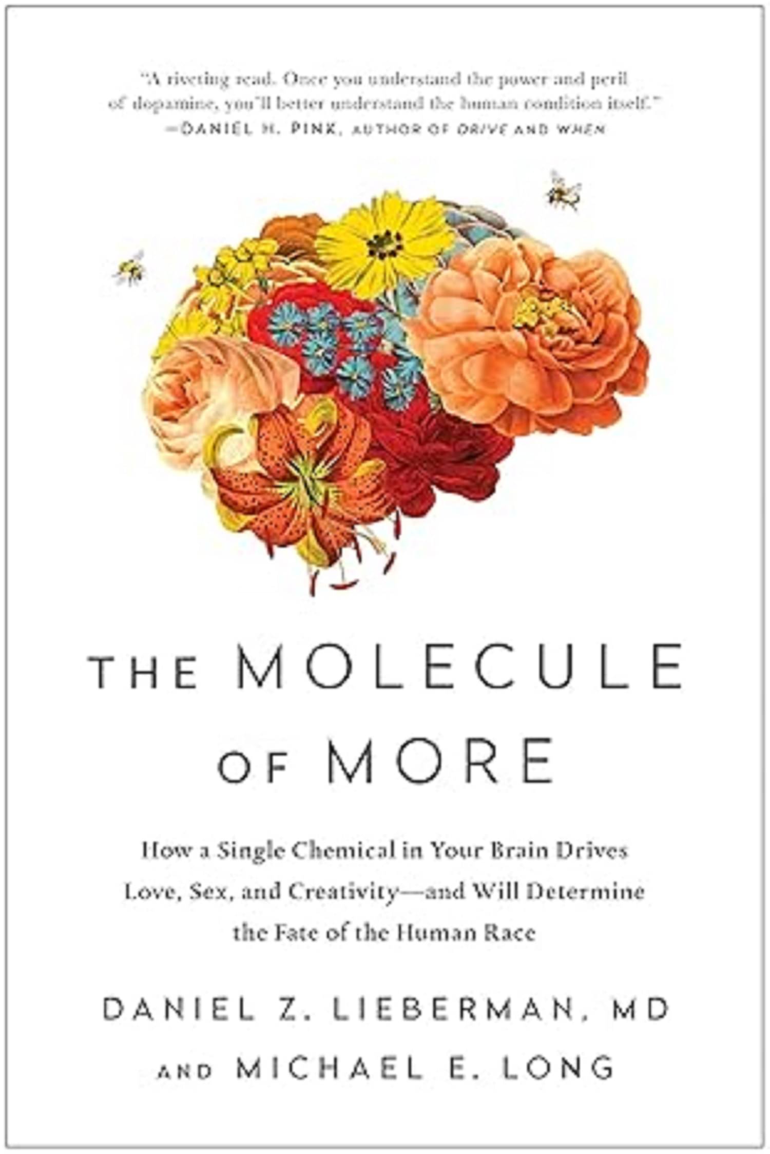 The Molecule of More: How a Single Chemi: How a Single Chemical in Your Brain Drives Love, Sex, and Creativity--and Will Determine the Fate of the Human Race Paperback – 3 September 2019 The Molecule of More: How a Single Chemi: How a Single Chemical in Your Brain Drives Love, Sex, and Creativity--and Will Determine the Fate of the Human Race Paperback – 3 September 2019