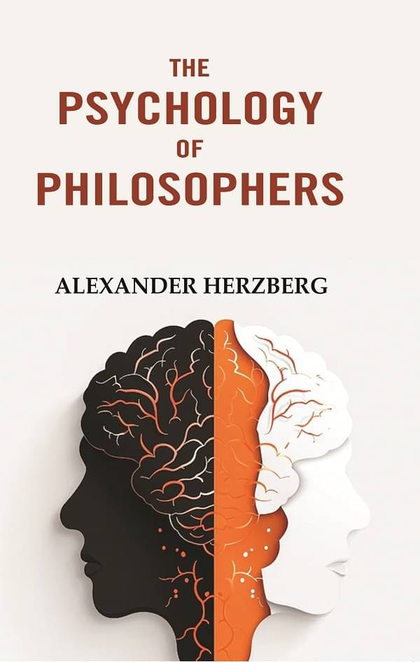     			The Psychology of Philosophers [Hardcover]