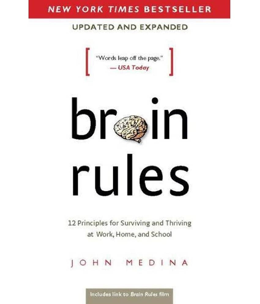 Brain Rules (Updated and Expanded): 12 Principles for Surviving and Thriving at Work, Home, and School Paperback – 8 May 2014 - Stationery | Buy online on ZillyBuy