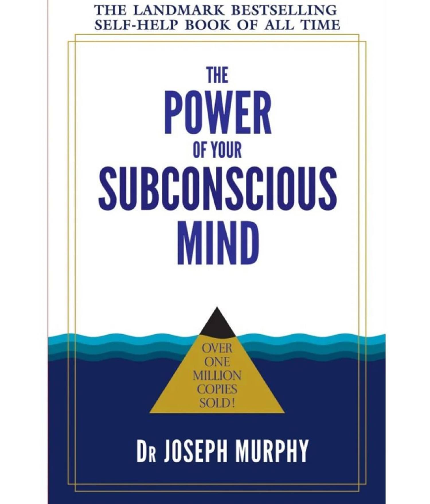 The Power of your Subconscious Mind Joseph Murphy By NORMAN VINCENT PEALE The Power of your Subconscious Mind Joseph Murphy By NORMAN VINCENT PEALE