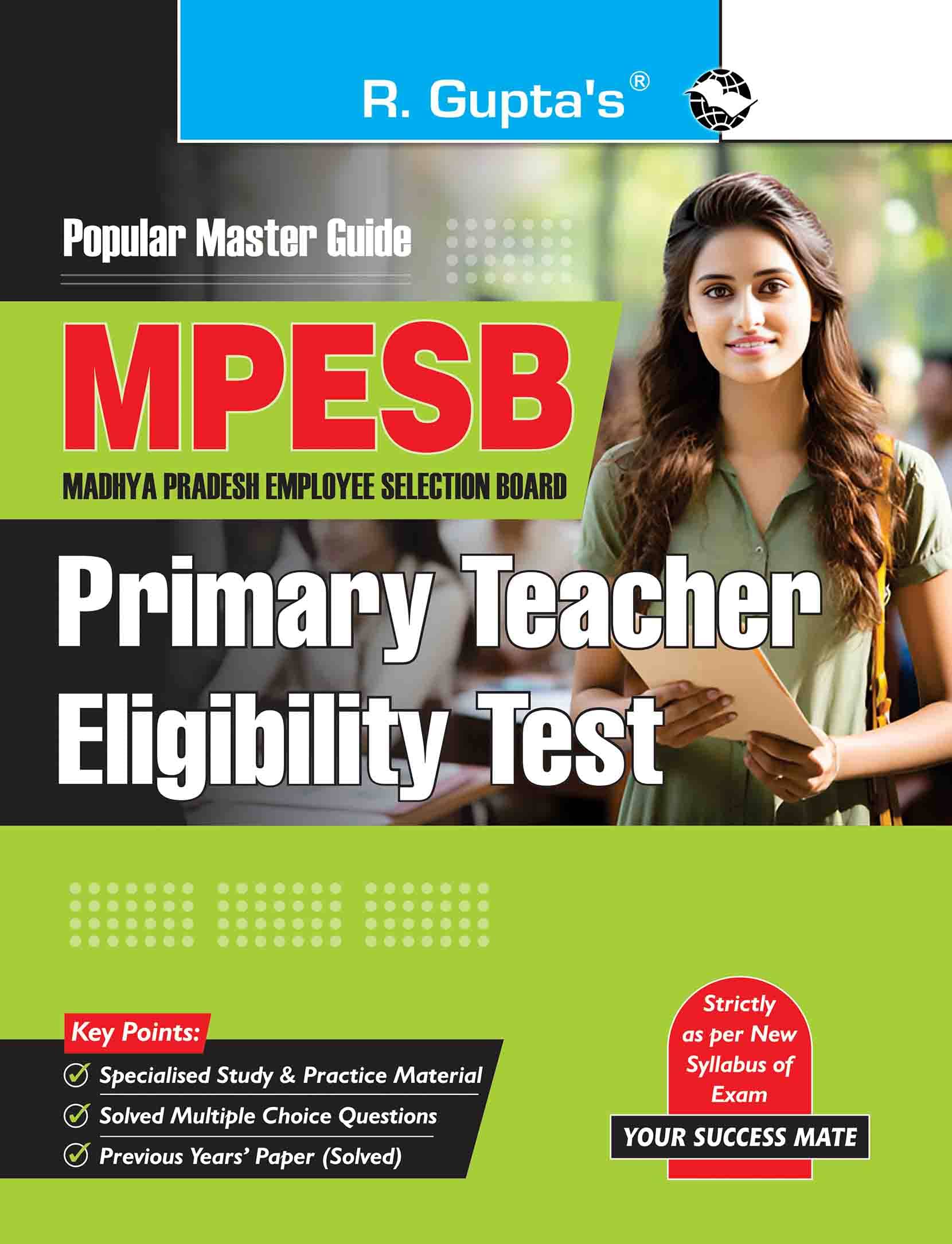 Madhya Pradesh – Primary Teacher Eligibility Test Guide Madhya Pradesh – Primary Teacher Eligibility Test Guide