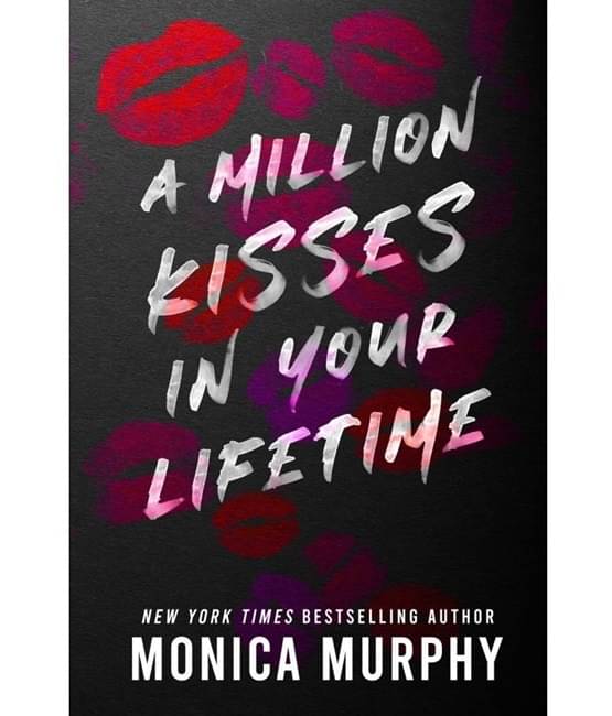     			A Million Kisses In Your Lifetime  (English, Paperback, Murphy Monica)
