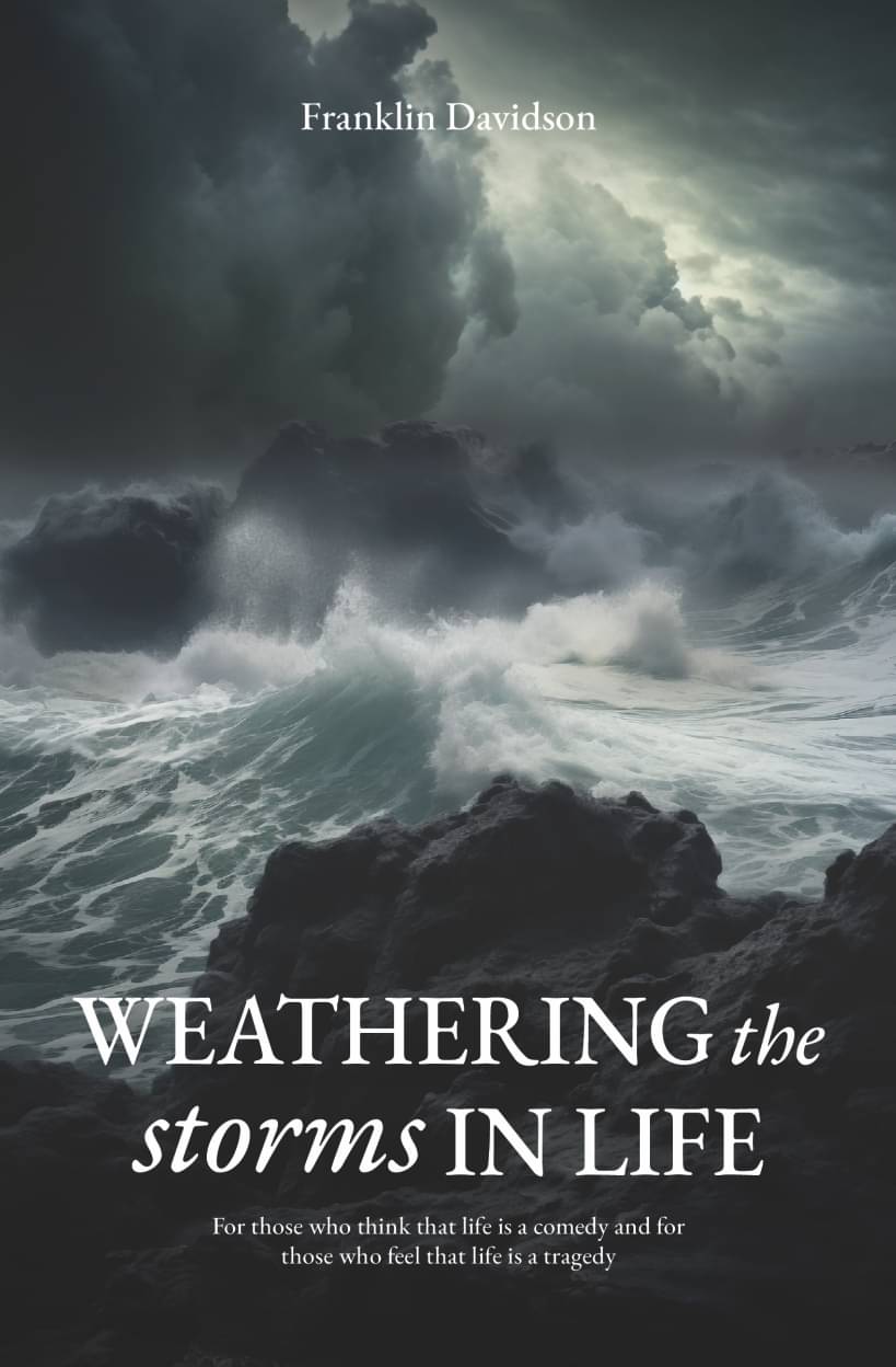     			Weathering the Storms in Life