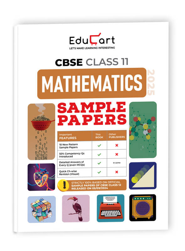 Educart CBSE Mathematics Class 11 Sample Paper 2024-25 (new 50% competency Qs) Educart CBSE Mathematics Class 11 Sample Paper 2024-25 (new 50% competency Qs)