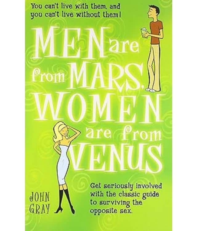 Men Are From Mars, Women Are From Venus