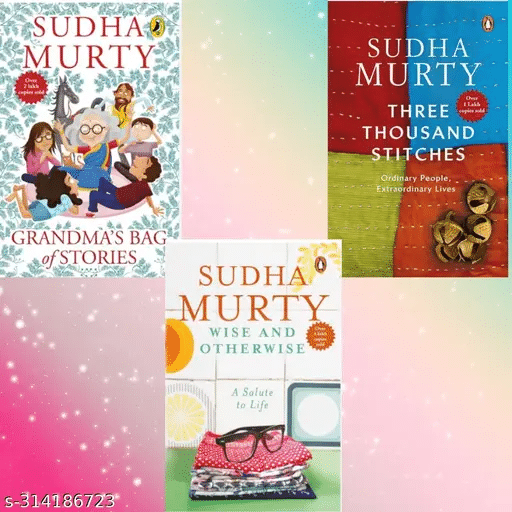     			SUDHA MURTY 3 BOOK COMBO: WISE AND OTHERWISE. + GRANDMA BAG OF STORIES+ THREE THOUSAND STITCHES BY  INTRESTING REAL LIFE STORIES.