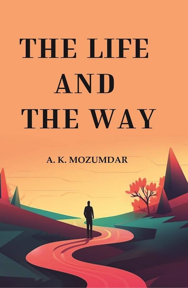     			The Life and the Way [Hardcover]