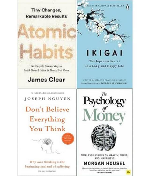 Atomic Habits + The Psychology of Money + Ikigai + Don't Believe Everything You Think Atomic Habits + The Psychology of Money + Ikigai + Don't Believe Everything You Think