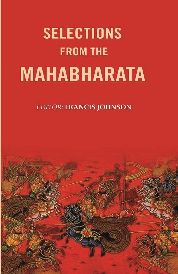     			Selections From the Mahabharata