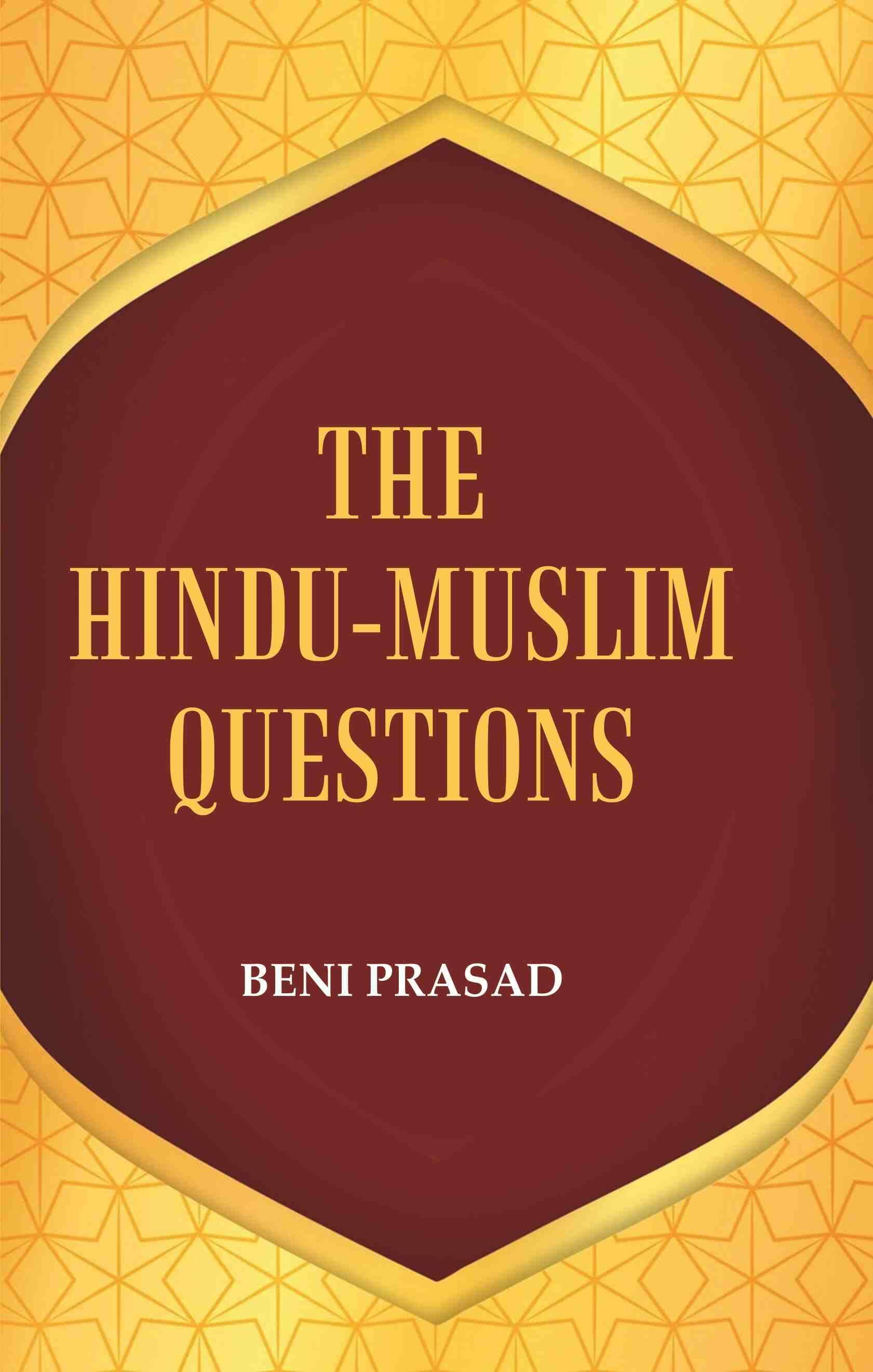     			The Hindu-Muslim Questions [Hardcover]