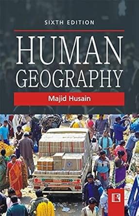 Human Geography: Revised and Updated (Sixth Edition) Binding – 6 September 2021 Human Geography: Revised and Updated (Sixth Edition) Binding – 6 September 2021