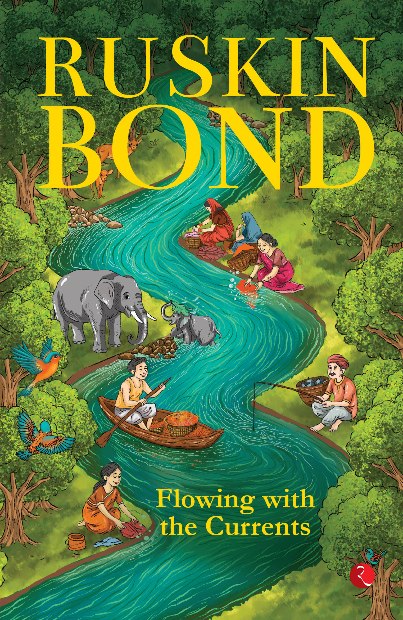     			Flowing with the Currents By Ruskin Bond