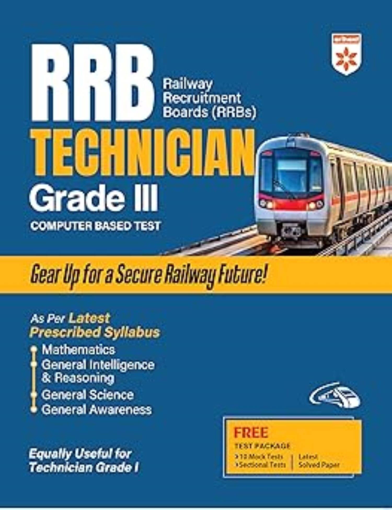     			RRB Technician Grade III Exam 2025