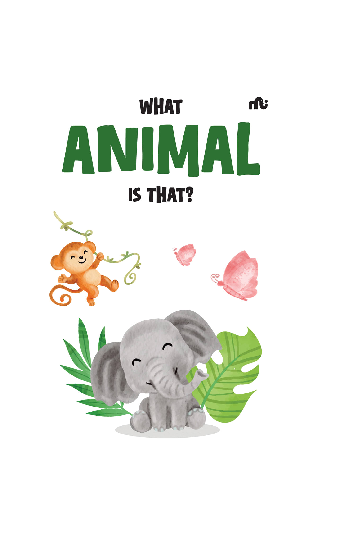     			What Animal is That?