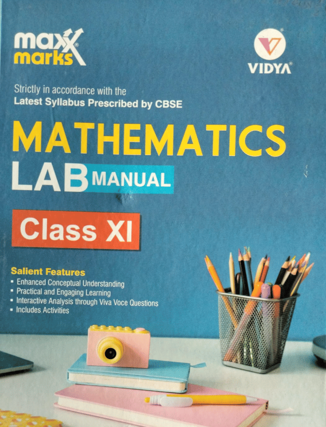     			MATHEMATICS LAB MANUAL CLASS 11