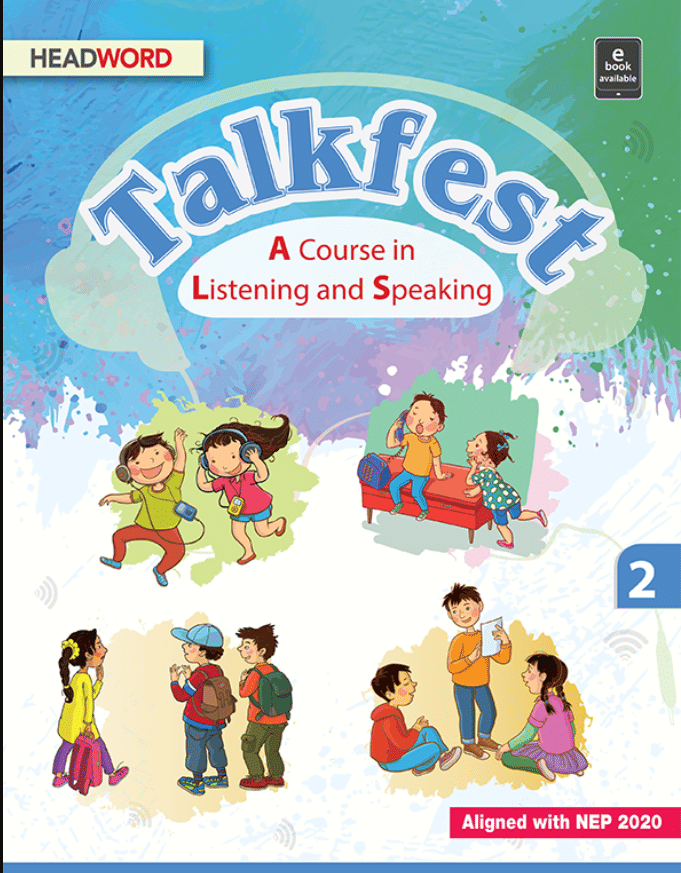 TALKFEST CLASS 2 ( A COURSE IN LISTENING AND SPEAKING ) TALKFEST CLASS 2 ( A COURSE IN LISTENING AND SPEAKING )