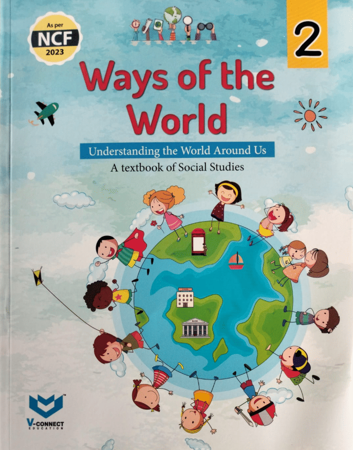     			WAYS OF THE WORLD CLASS 2 ( A TEXTBOOK OF SOCIAL STUDIES )