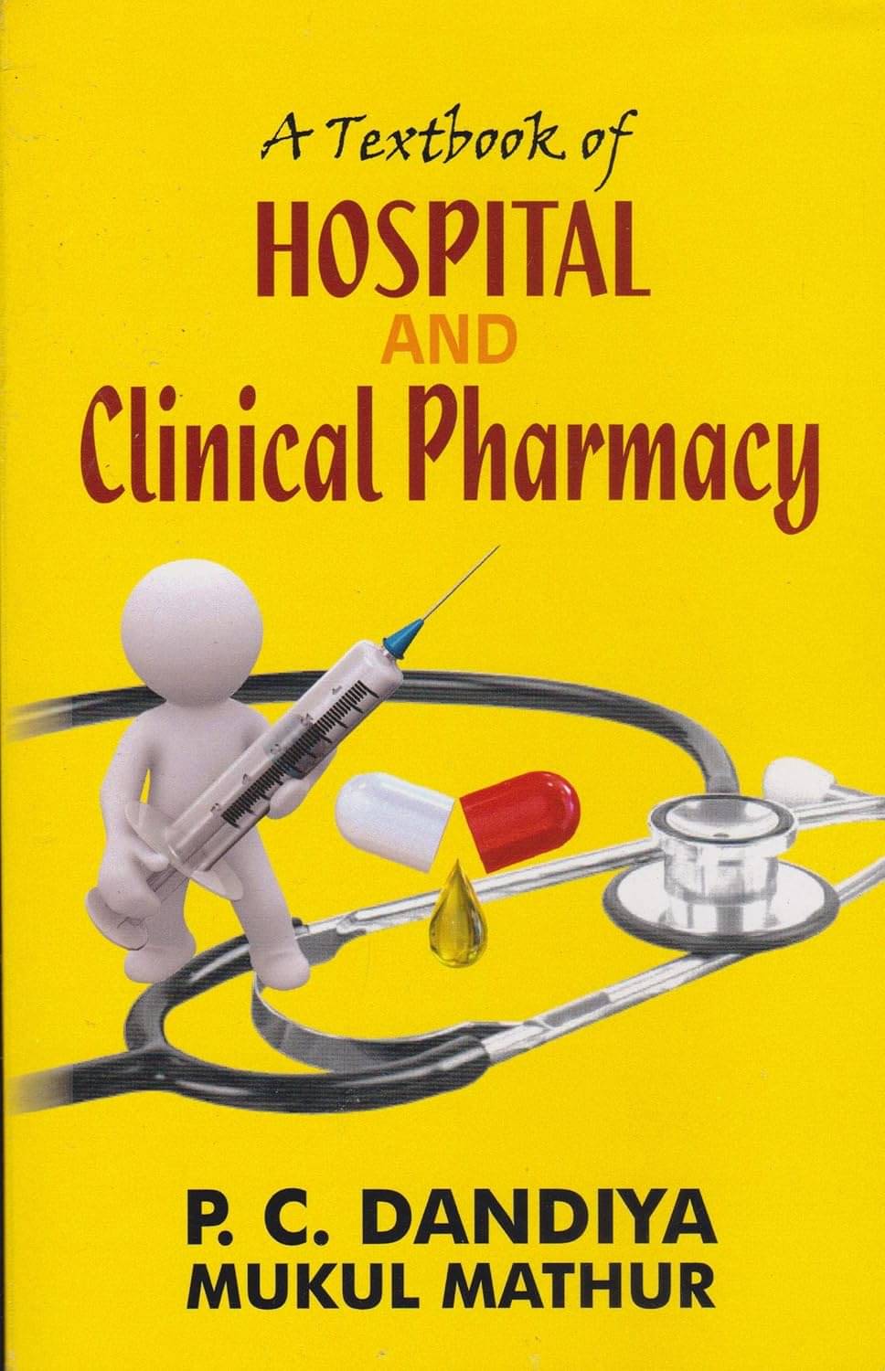     			A Textbook of Hospital & Clinical Pharmacy