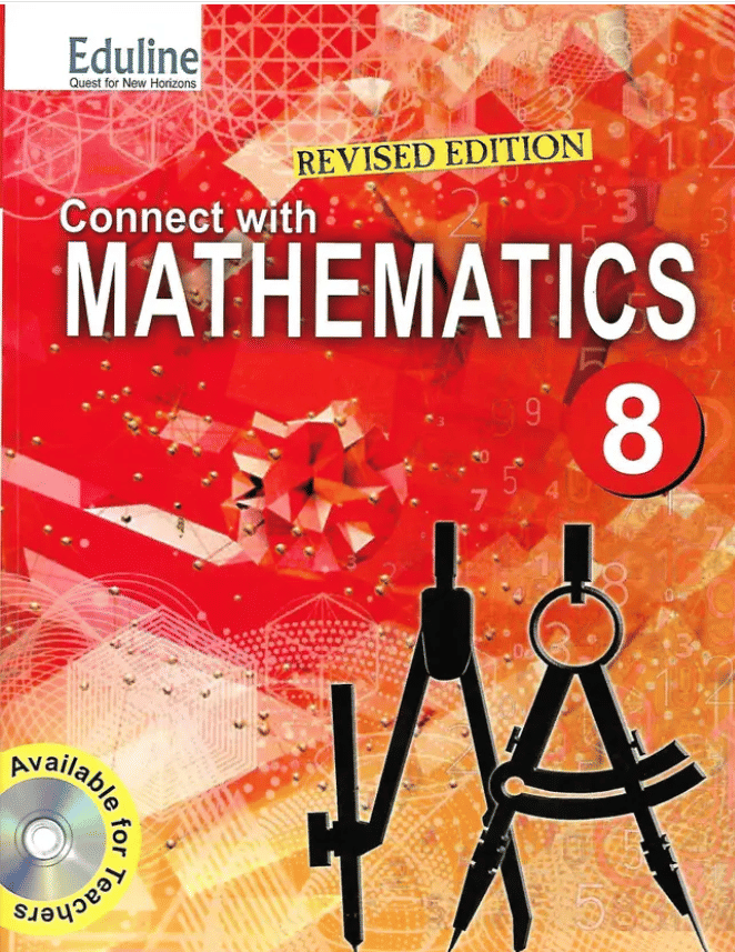 CONNECT WITH MATHEMATICS CLASS 8 CONNECT WITH MATHEMATICS CLASS 8