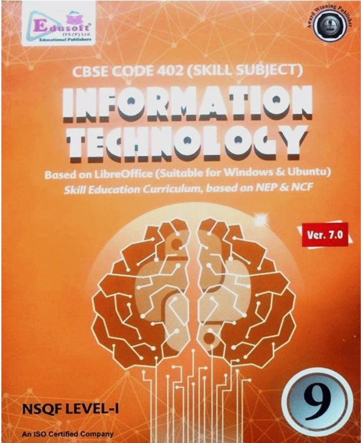 INFORMATION TECHNOLOGY Ver.7.0 CLASS 9 INFORMATION TECHNOLOGY Ver.7.0 CLASS 9