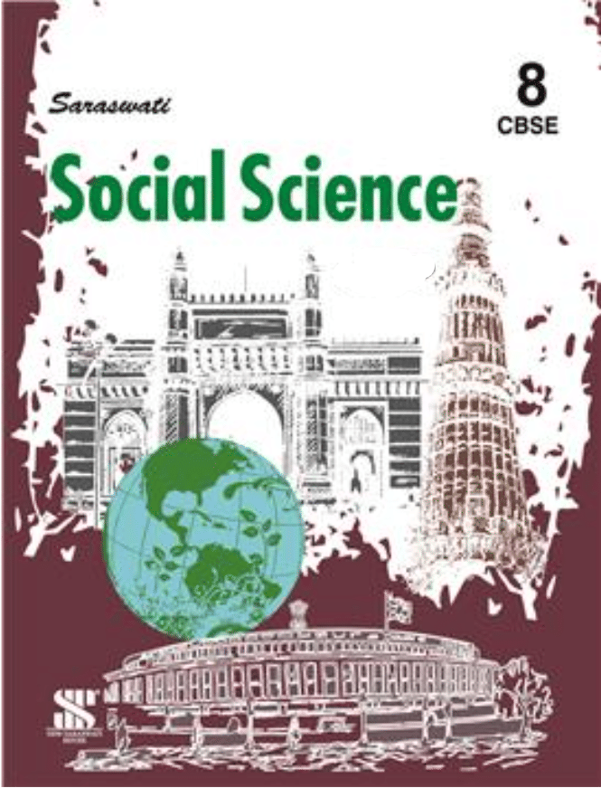 SARASWATI SOCIAL SCIENCE CLASS 8 CBSE SARASWATI SOCIAL SCIENCE CLASS 8 CBSE