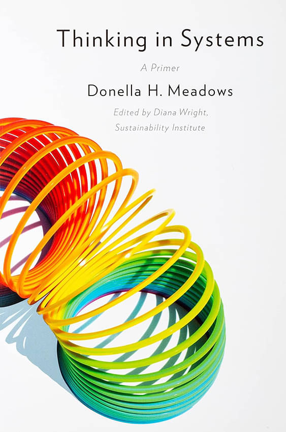     			Thinking in Systems: International Bestseller Paperback By Donella Meadows