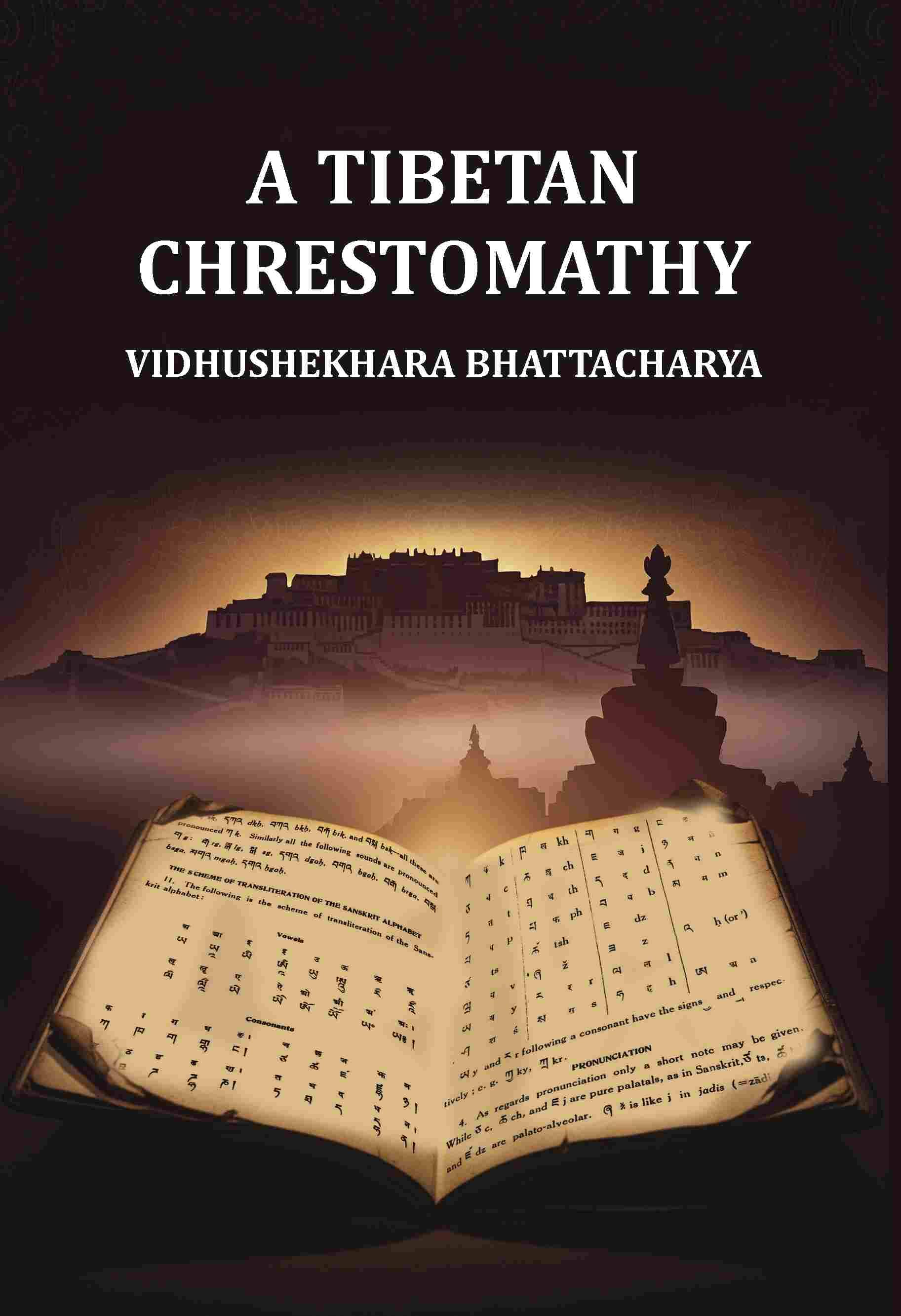     			A Tibetan Chrestomathy