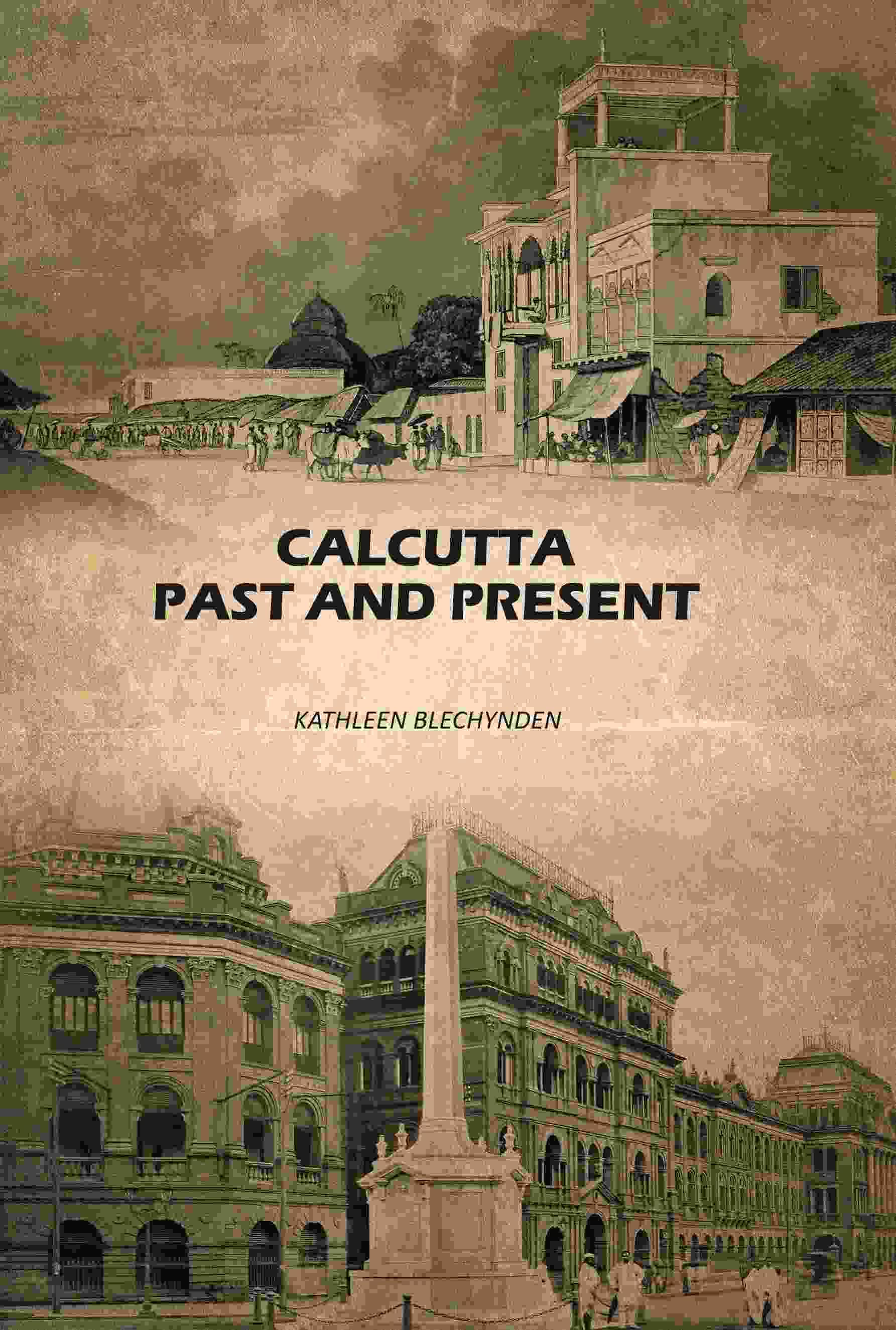     			Calcutta Past And Present