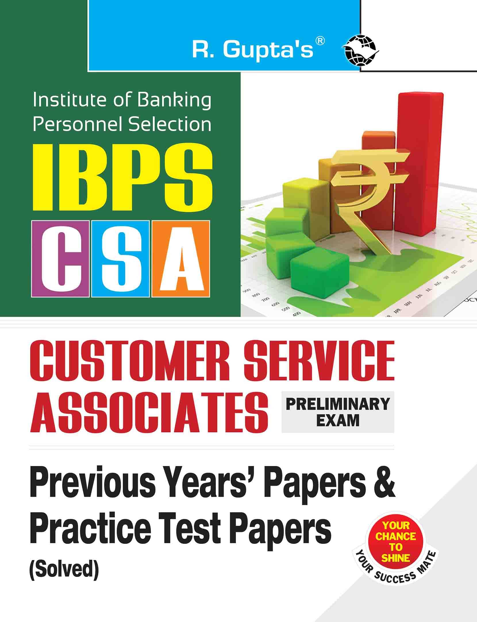    			IBPS - Customer Service Associates (CSA) Preliminary Exam — Previous Years' Papers & Practice Test Papers (Solved)