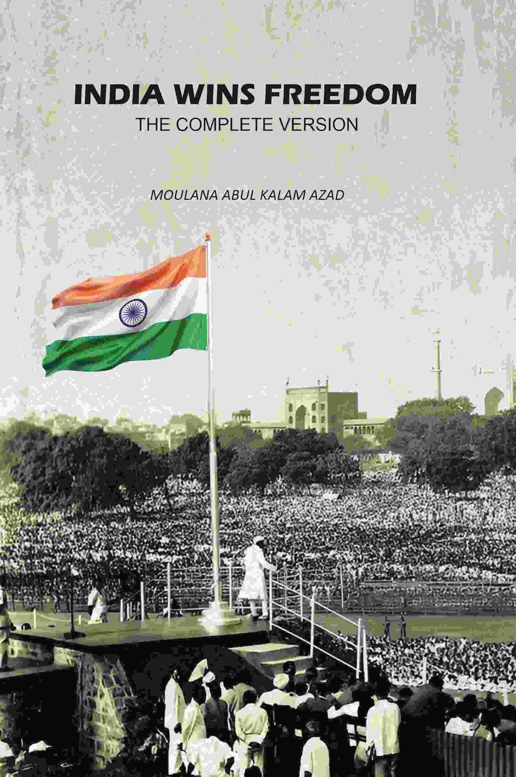     			India Wins Freedom: The Complete Version [Hardcover]