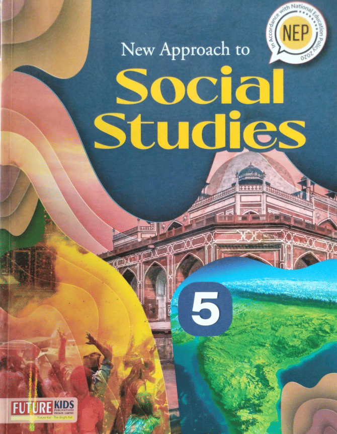 NEW APPROACH TO SOCIAL STUDIES CLASS 5 NEW APPROACH TO SOCIAL STUDIES CLASS 5