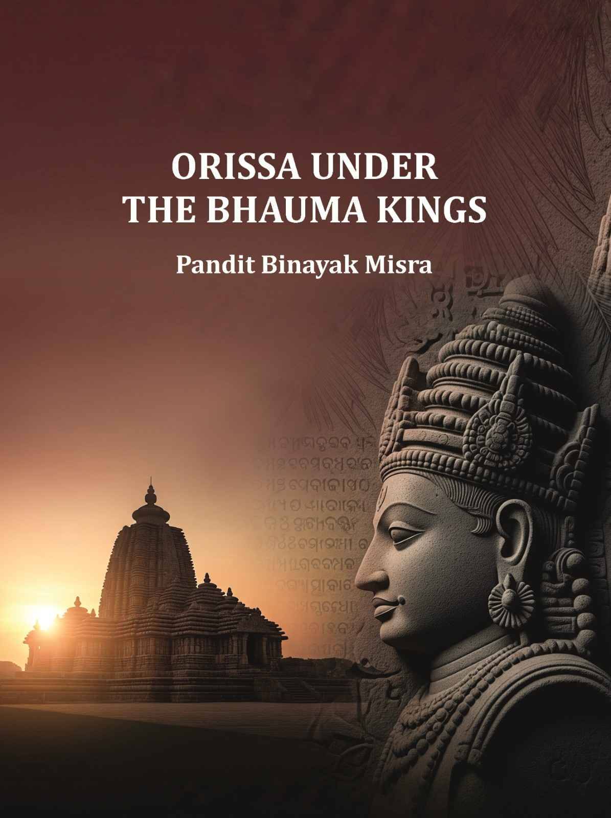     			Orissa Under The Bhauma Kings [Hardcover]