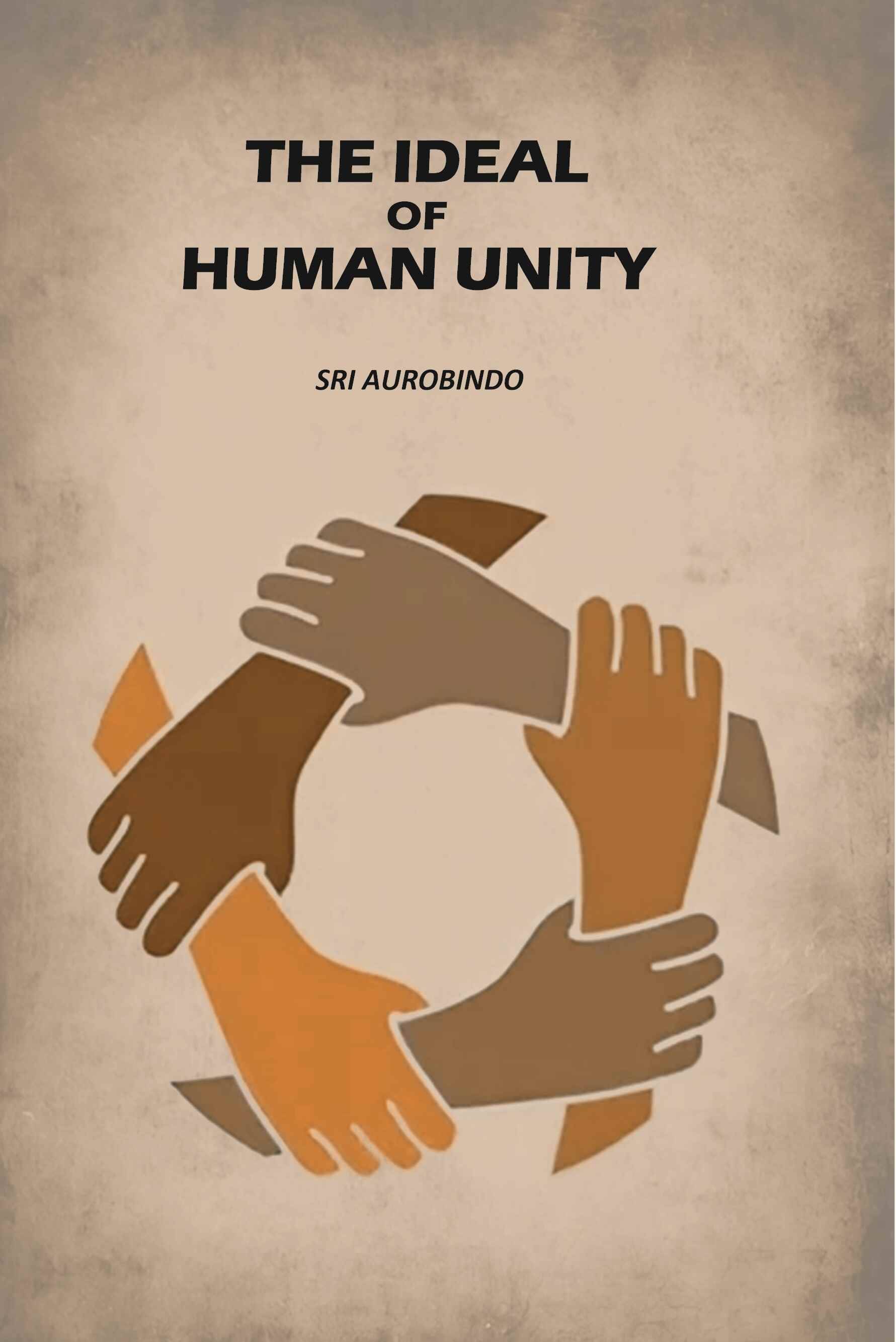     			The Ideal Of Human Unity [Hardcover]