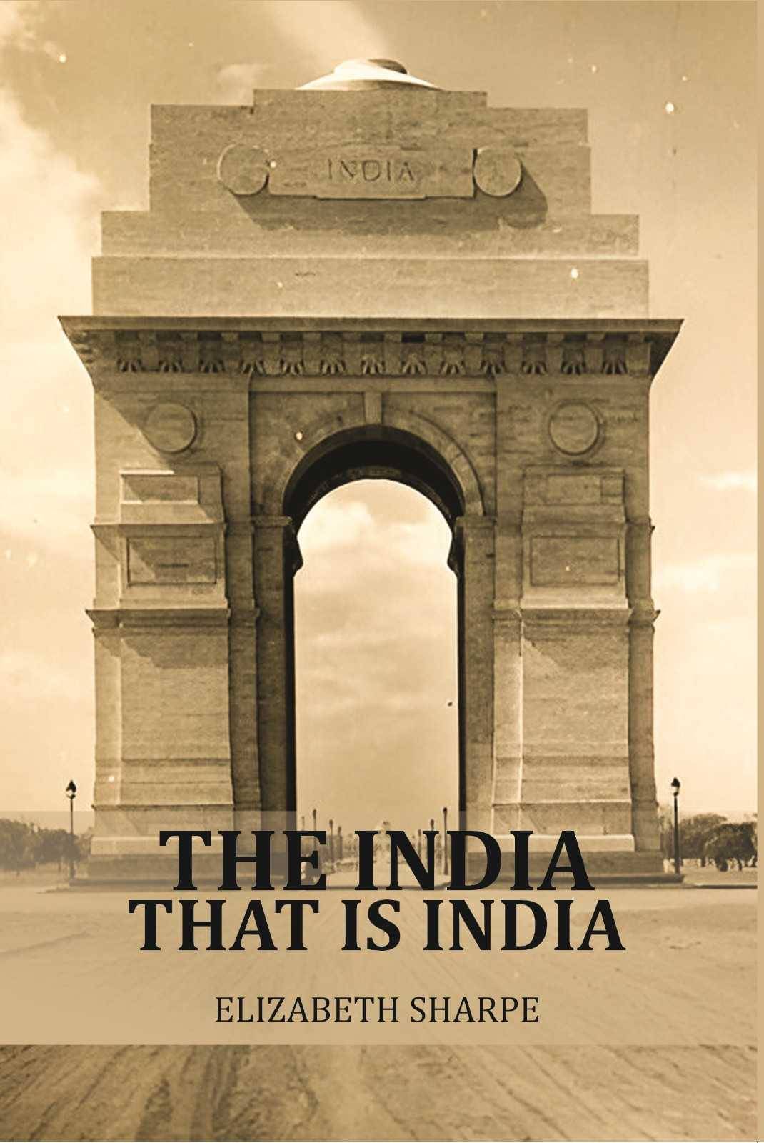     			The India that iIs India