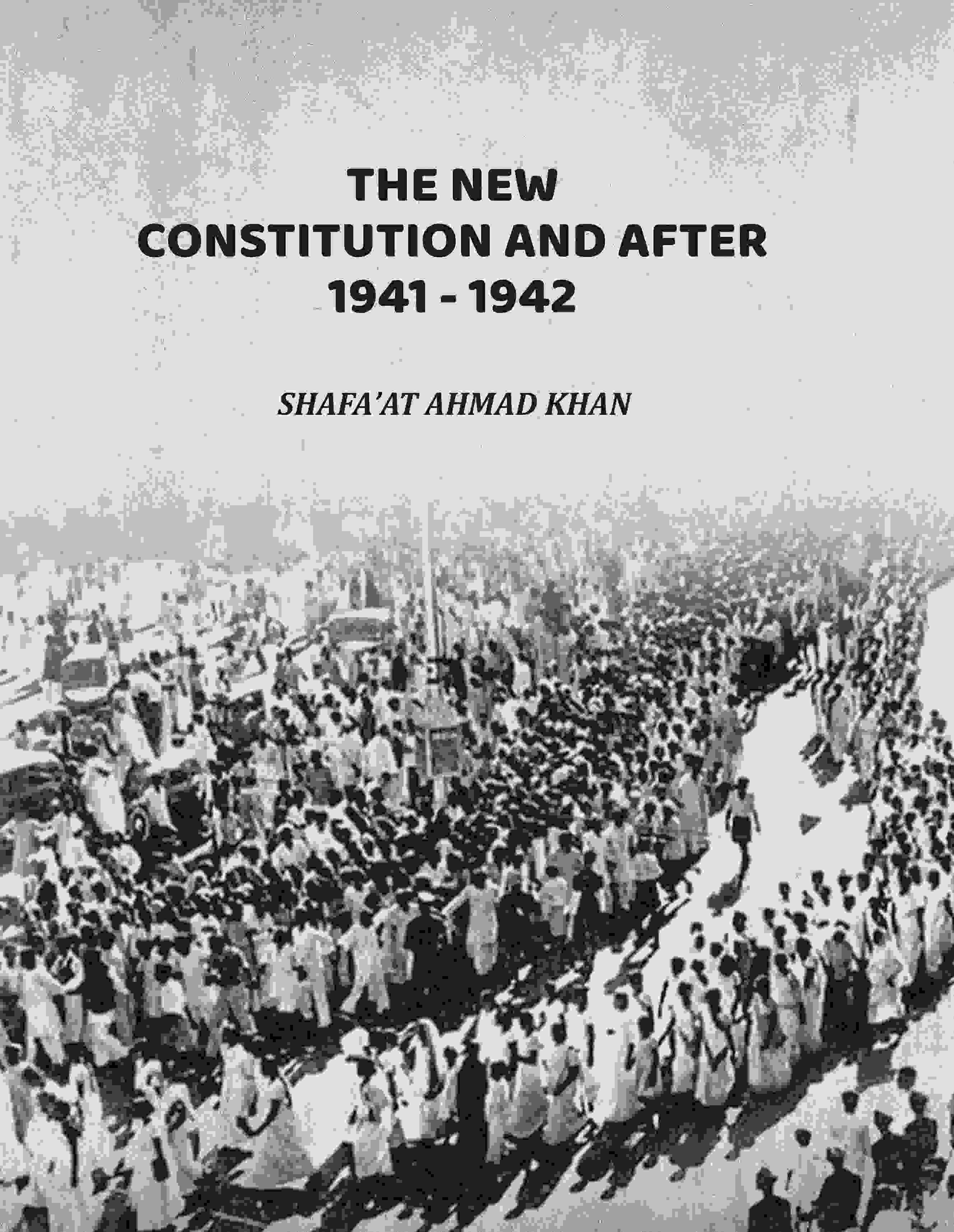     			The New Constitution And After 1941-1942 [Hardcover]