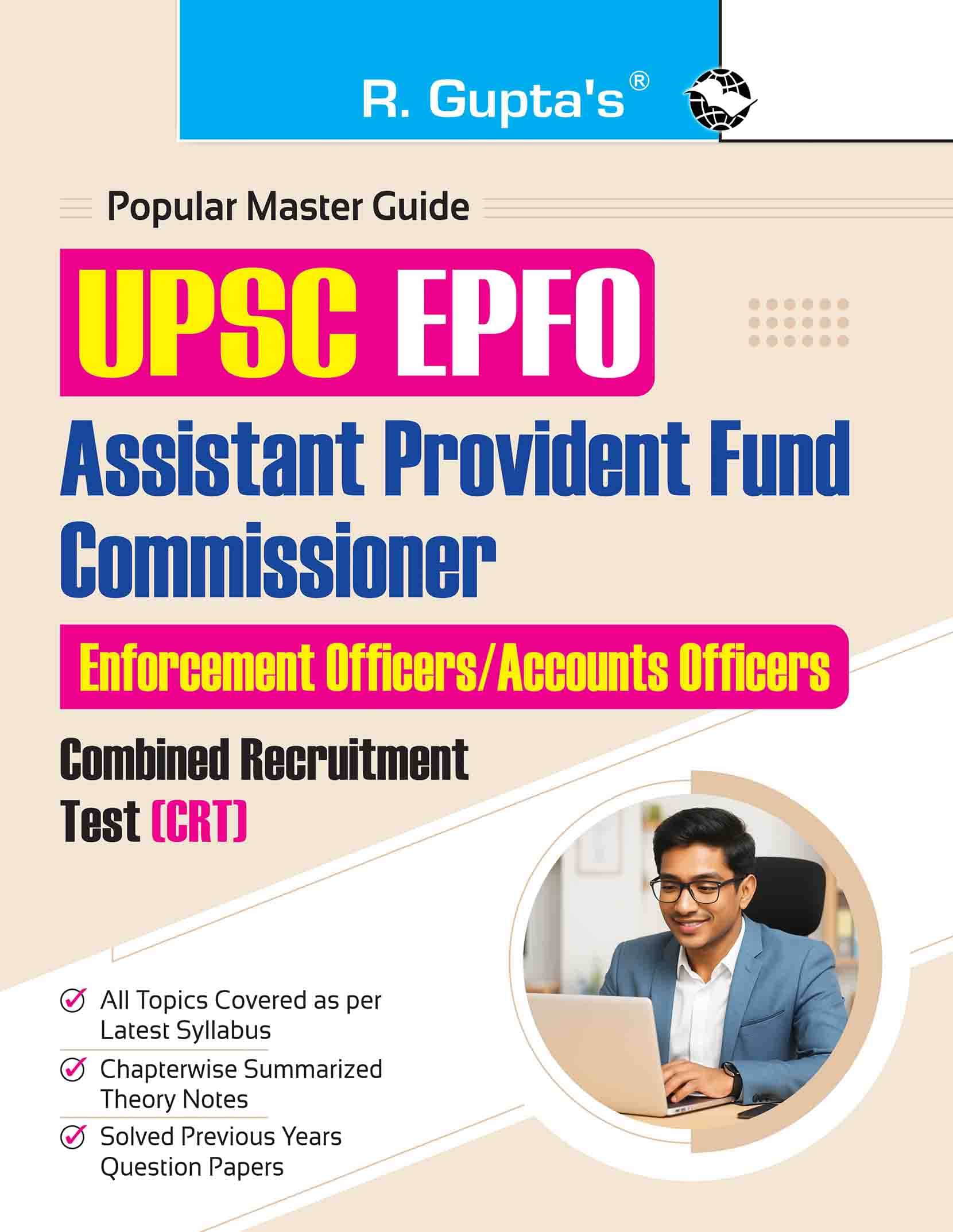     			UPSC-EPFO: Assistant Provident Fund Commissioner & Enforcement Officers/Accounts Officers Combined Recruitment Test (CRT) Guide